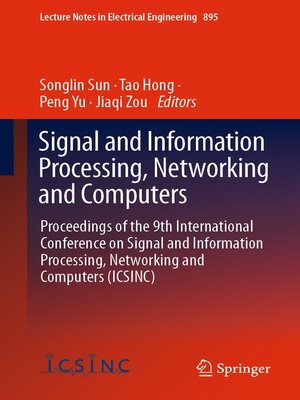cover image of Signal and Information Processing, Networking and Computers